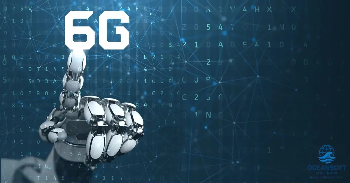 6G – Hướng tới tầm cao mới của kết nối di động toàn diện
