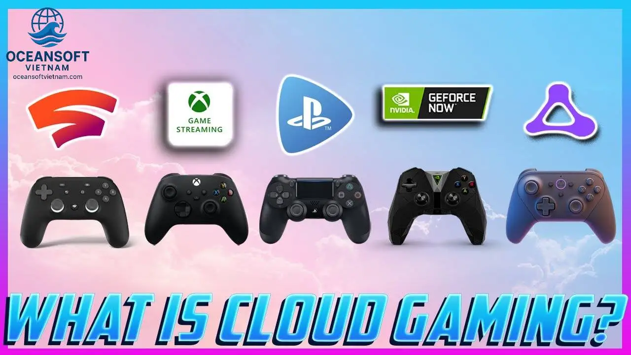 Khám phá thế giới Cloud Gaming: Chơi game AAA không cần máy mạnh