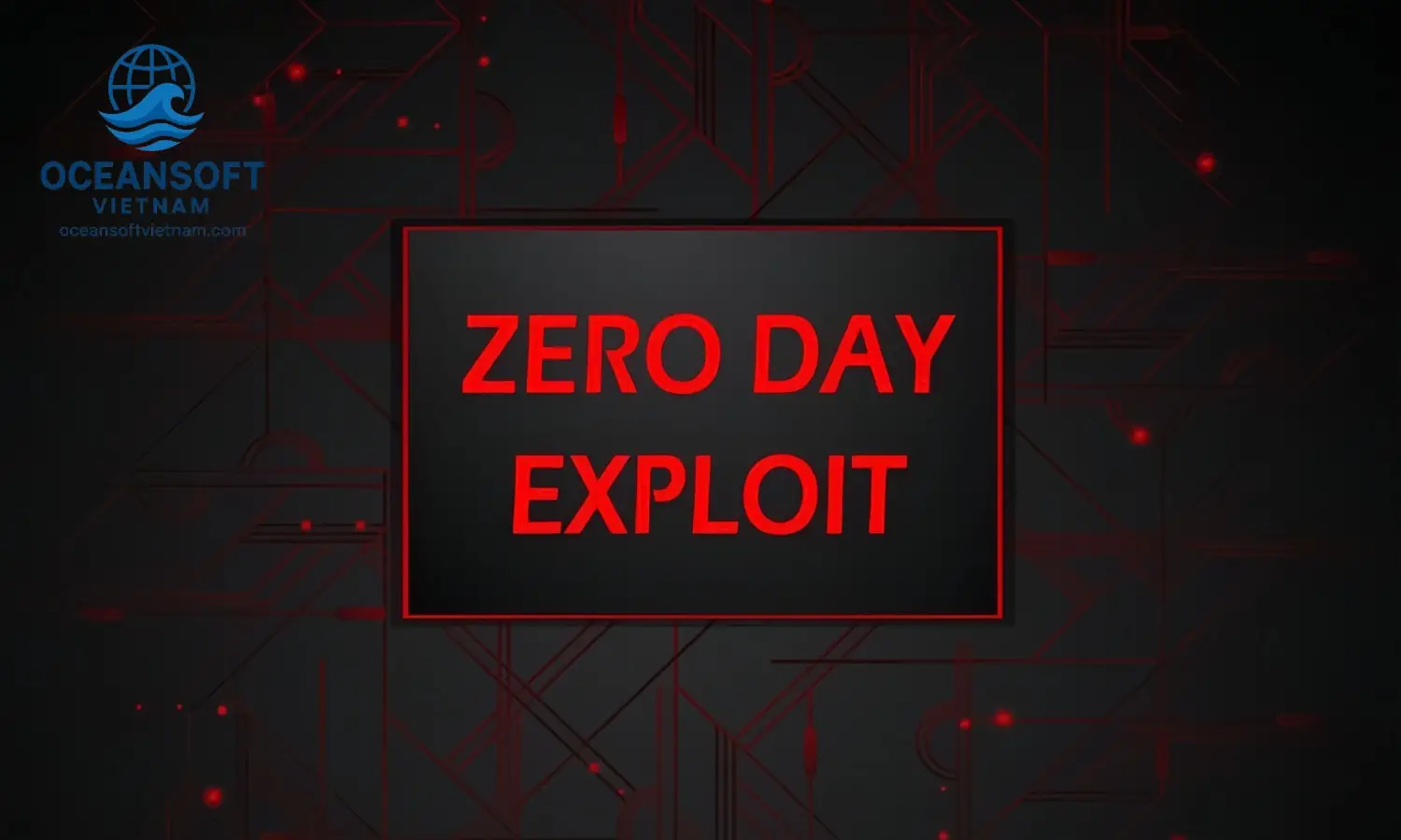 Hiểm họa tấn công zero-day từ các lỗ hổng chưa được vá 2 Tại sao tấn công zero-day nguy hiểm?