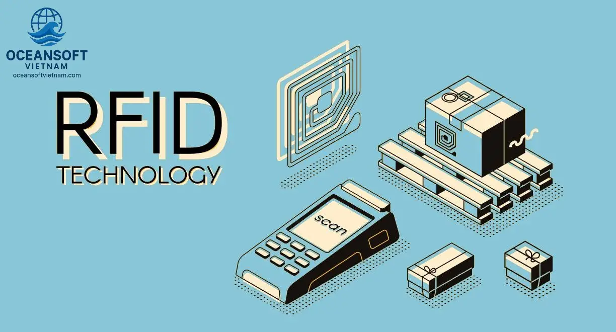 Công Nghệ Truyền Thông Không Dây Là Gì? 3 RFID (Radio-Frequency Identification)