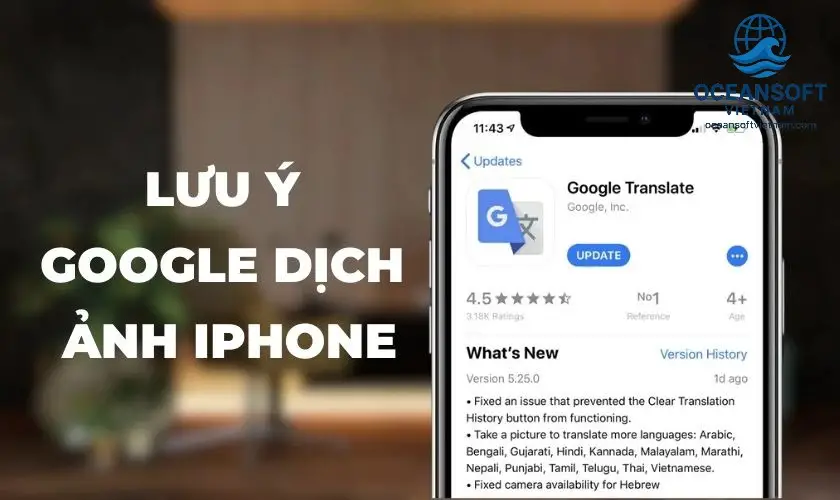 Google Dịch Hình Ảnh trên iPhone Tiện Lợi Mọi Tình Huống 4 Những Lưu Ý Khi Sử Dụng Google Dịch Hình Ảnh